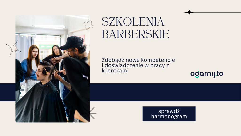 szkolenie baberskie szczecin, kurs barber szczecin, szkolenie barber szczecin, barber dla początkujących szczecin, barber dla zaawansowanych szczecin