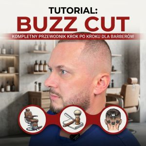Buzz Cut bez tajemnic – pełny tutorial